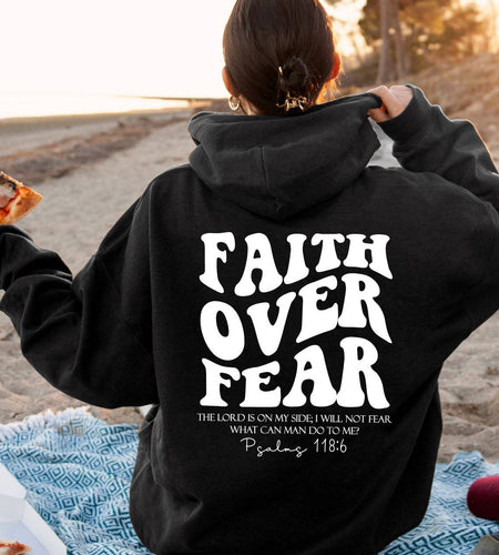 Faith over Fear Sweatshirt,Christian Shirt,Bible Verse Hoodi