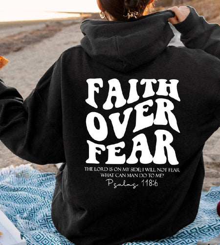 Faith over Fear Sweatshirt,Christian Shirt,Bible Verse Hoodi